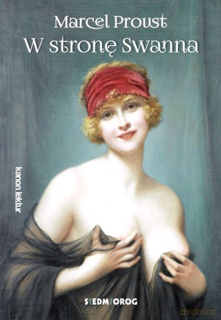 W stronę Swanna - Marcel Proust [KSIĄŻKA]