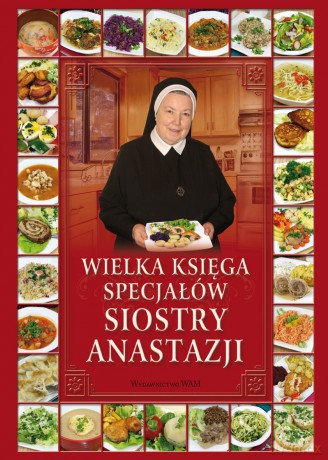 Wielka księga specjałów siostry Anastazji - Anastazja Pustelnik [KSIĄŻKA]