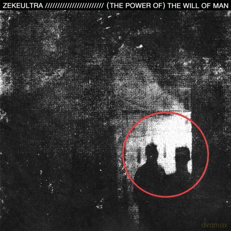 Zekeultra: (The Power Of) The Will Of Man [Winyl]