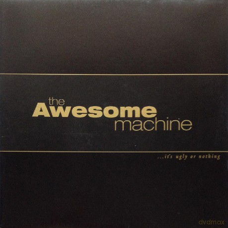 The Awesome Machine: ...It's Ugly Or Nothing: Beneath The Desert Floor Chapter 1 [Winyl]