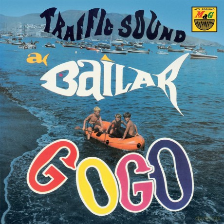 Traffic Sound: A Bailar Go Go [Winyl]
