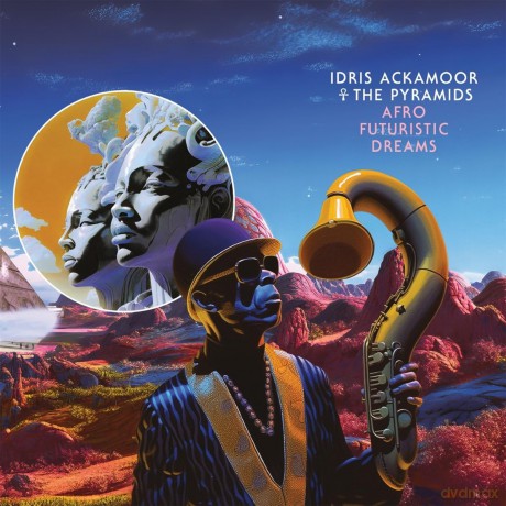 Idris Ackamoor And The Pyramids: Afro Futuristic Dreams [2xWinyl]