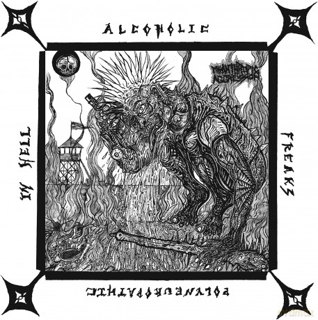 Misanthropic Aggression: Alcoholic Polyneuropathic Freaks In [Winyl]