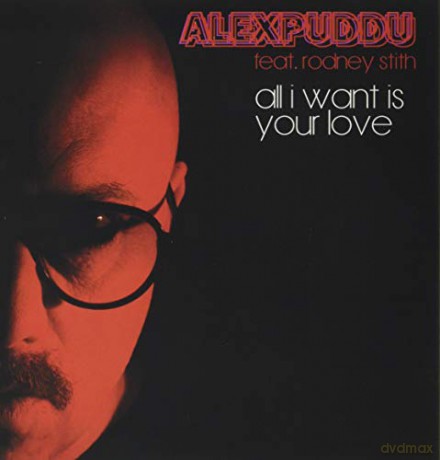 Alex Puddu: All I Want Is Your Love - Don T Hold Back [Winyl]