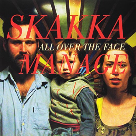 Skakkamanage: All Over The Face [Winyl]