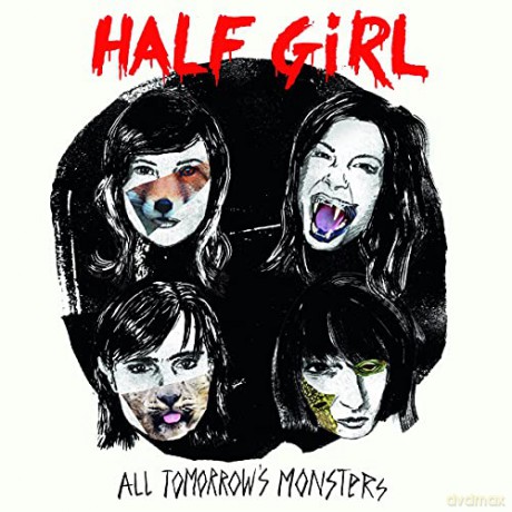 Half Girl: All Tomorrow S Monsters [Winyl]
