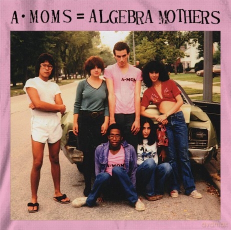 A: A-Moms = Algebra Mothers [Winyl]