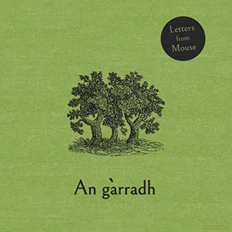 Letters From Mouse: An Garradh [Winyl]