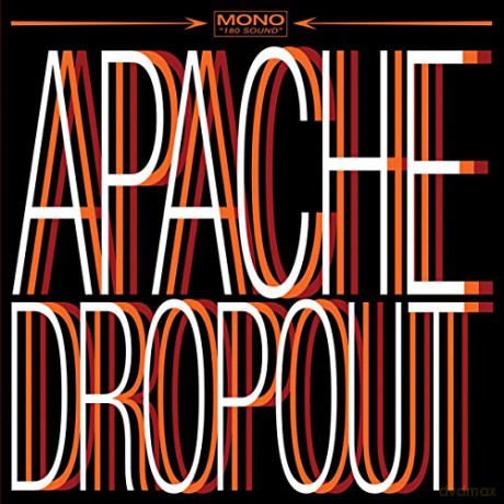 Apache Dropout: Apache Dropout [Winyl]