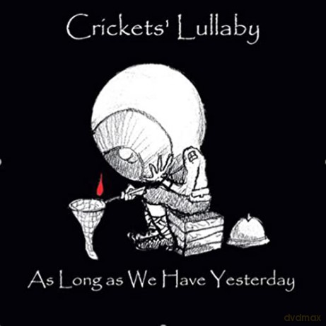 Crickets Lullaby: As Long As We Have Yesterday [Winyl]