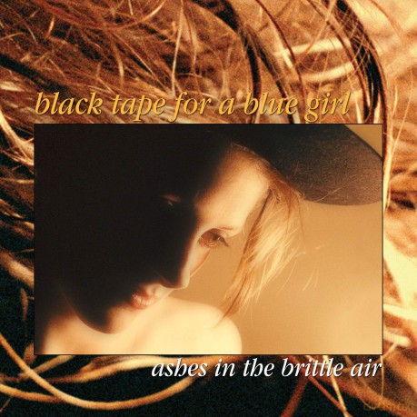 Black Tape For A Blue Girl: Ashes In The Brittle Air [Winyl]