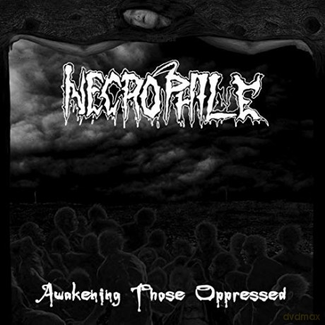 Necrophile: Awakening Those Oppressed [Winyl]
