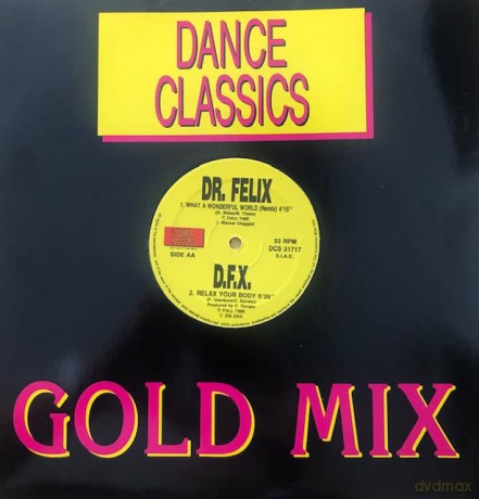 B.B.Band/Dr.Felix/D.F.X. - Dance Classics Gold Mix: That Special Magic / What A Wonderful World (Rmx) [Winyl]