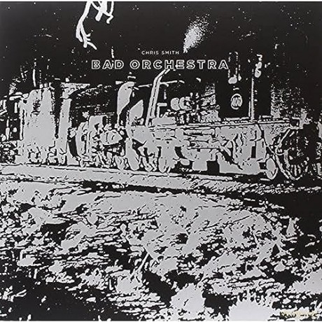 Chris Smith: Bad Orchestra [Winyl]