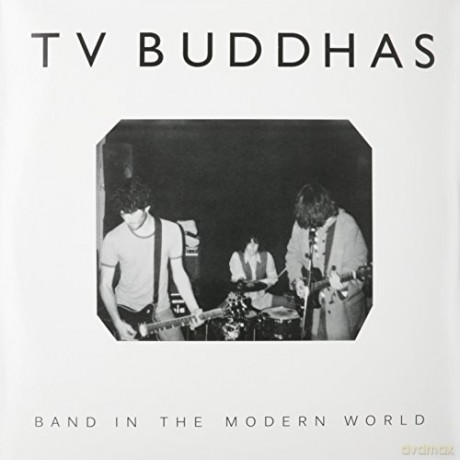 Tv Buddhas: Band In The Modern World [Winyl]