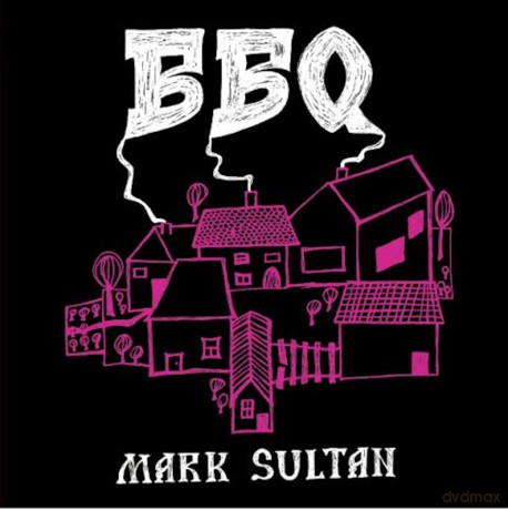 Bbq: Bbq - Mark Sultan [Winyl]