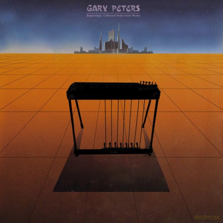 PetersGary: Beginnings: Collected Pedal Steel Guitar Works [Winyl]
