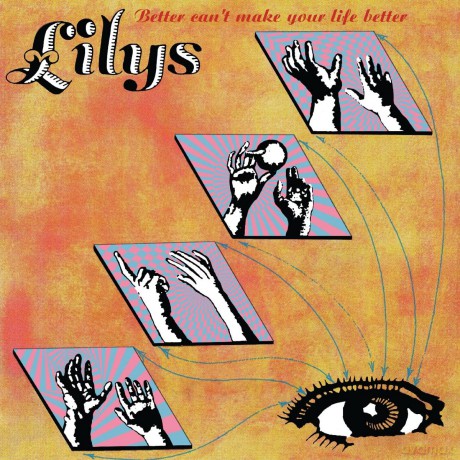 Lilys: Better Cant Make Your Life Be [Winyl]
