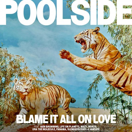 Poolside: Blame It All On Love (Orange/140g) [Winyl]