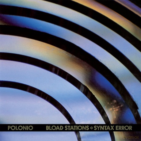 Polonio: Bload Stations Syntax Error [Winyl]