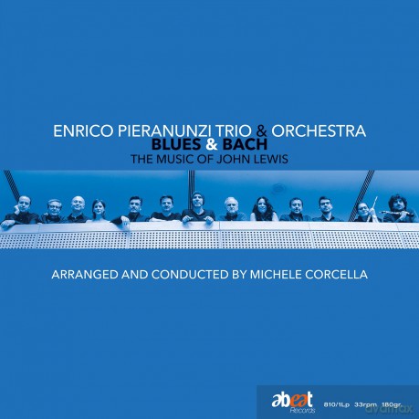 Enrico Pieranunzi Trio And Orchestra: Blues And Bach (The Music Of John Lewis) [Winyl]