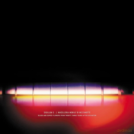 Sigillum S/Macelleria M: Blues And Doped Flowers From Twenty Three Years After Eschat [Winyl]