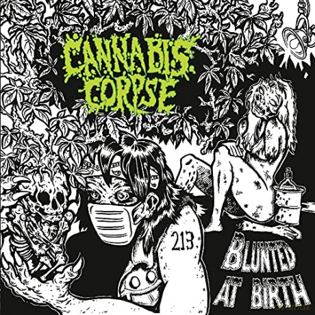 Cannabis Corpse: Blunted At Birth (Picture) [Winyl]