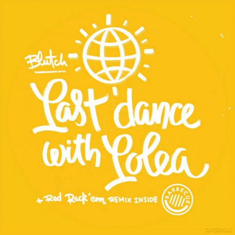 Blutch - Last Dance/Inclus Red Rack Em Remix [Winyl]