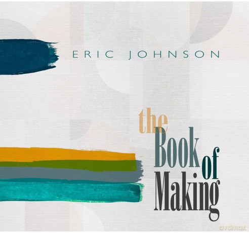 Eric Johnson: Book Of Making [Winyl]