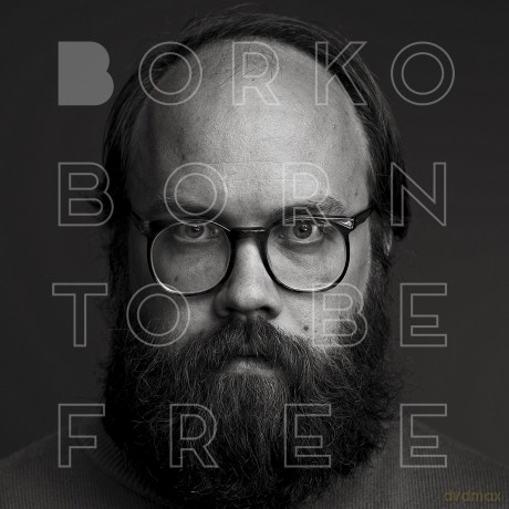 Borko: Born To Be Free [Winyl]