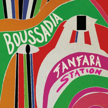 Fanfara Station: Boussadia [Winyl]