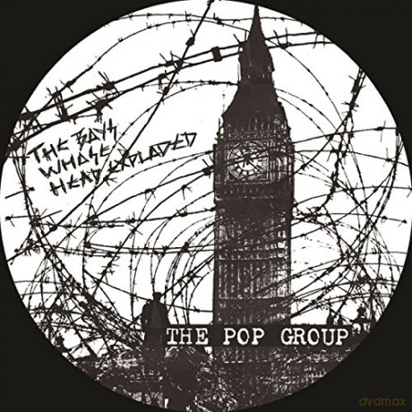 The Pop Group: Boys Whose Head Exploded [Winyl]