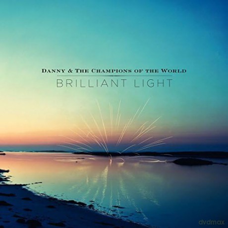 Danny & the Champion: Brilliant Light [3xWinyl]