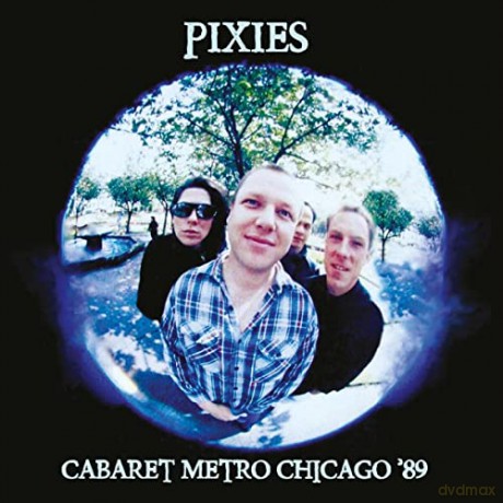 Pixies: Cabaret Metro Chicago '89 (White) [Winyl]