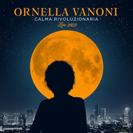 Ornella Vanoni: Calma Rivoluzionaria [2xWinyl]