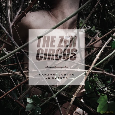 Zen Circus: Canzoni Contro La Natura [Winyl]