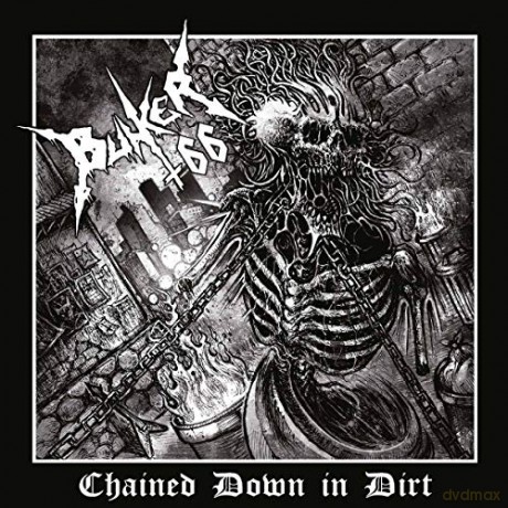 Bunker 66: Chained Down In Dirt [Winyl]
