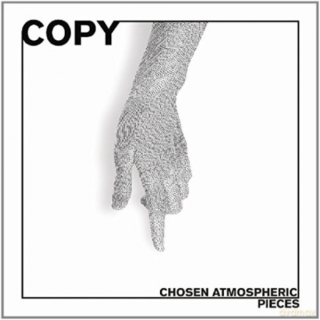 Copy: Chosen Atmospheric Pieces [Winyl]
