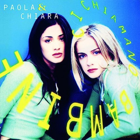 Paola E Chiara: Ci Chiamano Bambine [Winyl]