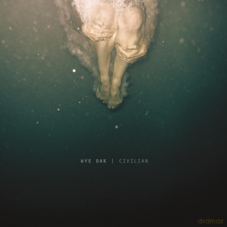 Wye Oak: Civilian [Winyl]