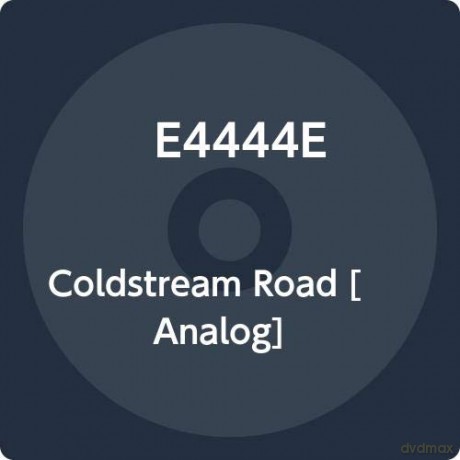 E4444e: Coldstream Road [Winyl]