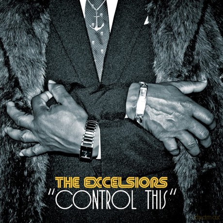 The Excelsiors: Control This [2xWinyl]