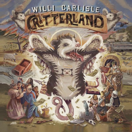 Willi Carlisle: Critterland [Winyl]