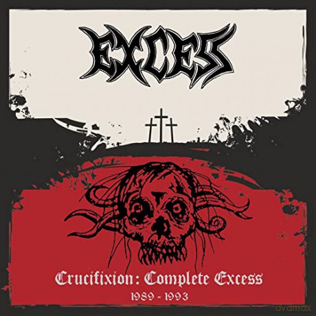 Excess: Crucifixion: Complete Excess [Winyl]