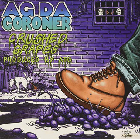 Ag Da Coroner: Crushed Grapes [Winyl]