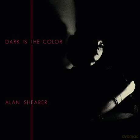 Alan Shearer: Dark Is The Color [Winyl]