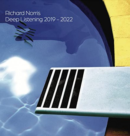 Richard Norris: Deep Listening 2019-2022 [2xWinyl]