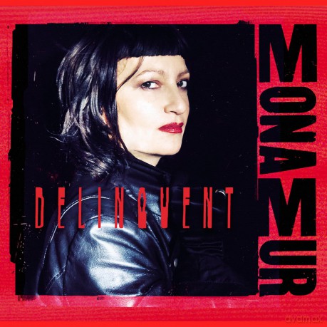 Mona Mur: Delinquent -Gatefold- [Winyl]