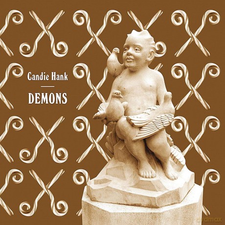 Candie Hank: Demons [Winyl]