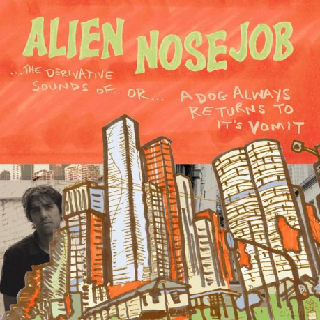 Alien Nosejob: Derivative Sounds Of [Winyl]
